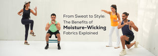 Unlocking the Power of Moisture-Wicking Fabrics: The Essential Guide